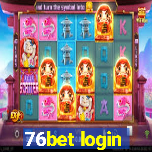 76bet login